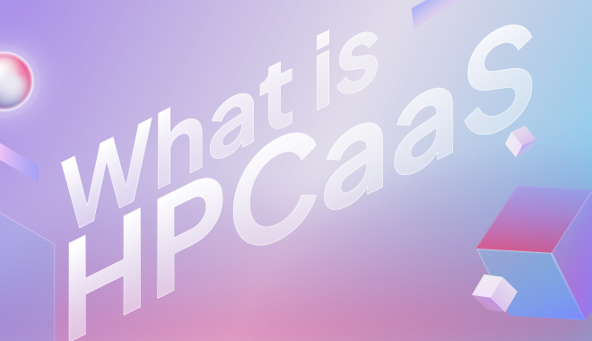 What is HPCaaS?