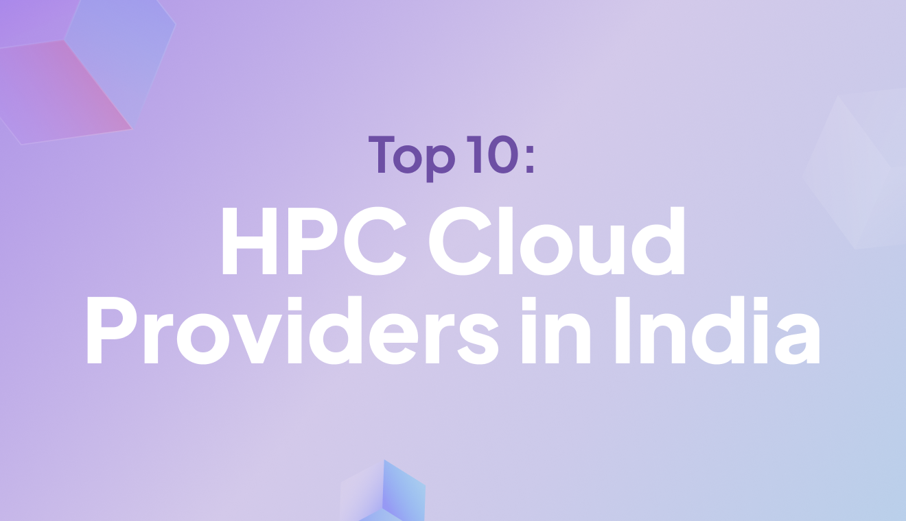 Top 10 HPC Cloud Providers in India [2026]